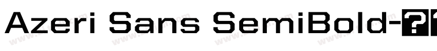 Azeri Sans SemiBold字体转换
